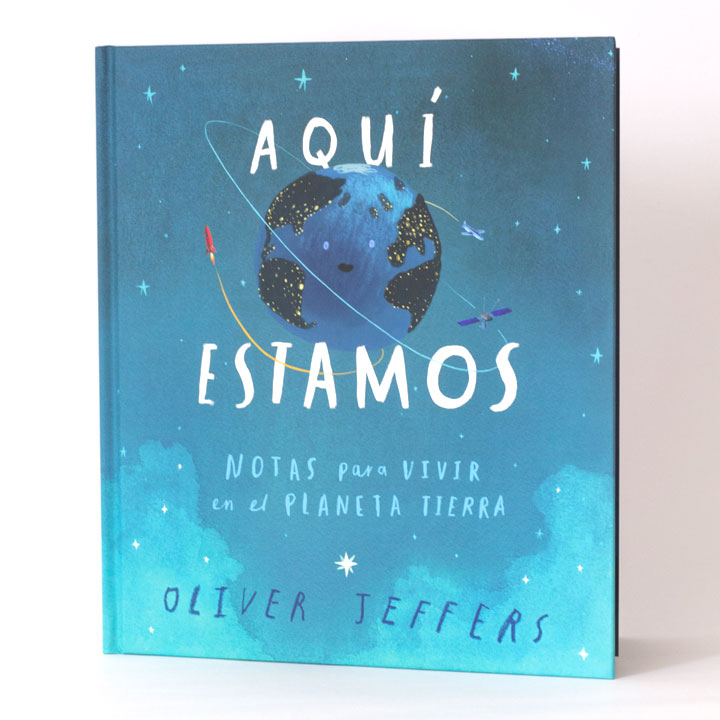 Aquí estamos. Notas para vivir en el planeta Tierra